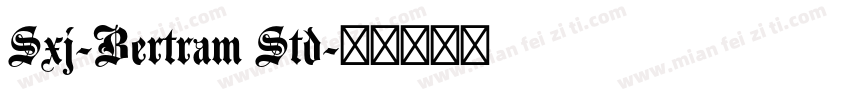 Sxj-Bertram Std字体转换